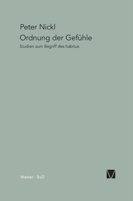 Cover for Peter Nickl · Ordnung Der Gefühle (Paperback Book) [German, 3. Auflage. edition] (2005)