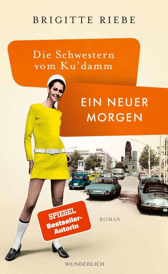 Cover for Brigitte Riebe · Die Schwestern vom Ku'damm (Hardcover bog) (2021)