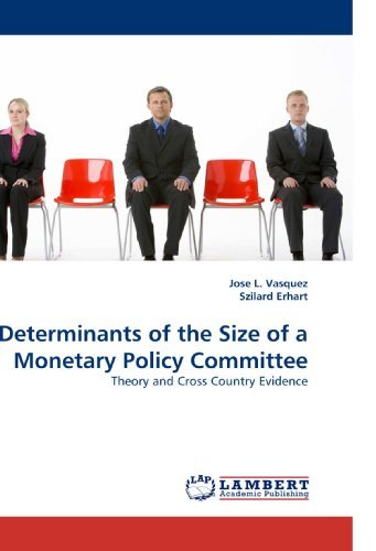 Cover for Szilard Erhart · Determinants of the Size of a Monetary Policy Committee: Theory and Cross Country Evidence (Paperback Book) (2010)