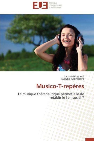 Cover for Maingourd Evelyne · Musico-t-repères (Paperback Book) [French edition] (2018)