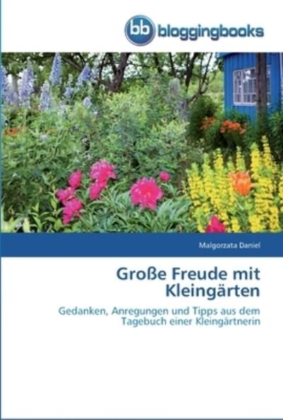 Cover for Daniel · Große Freude mit Kleingärten (Buch) (2012)