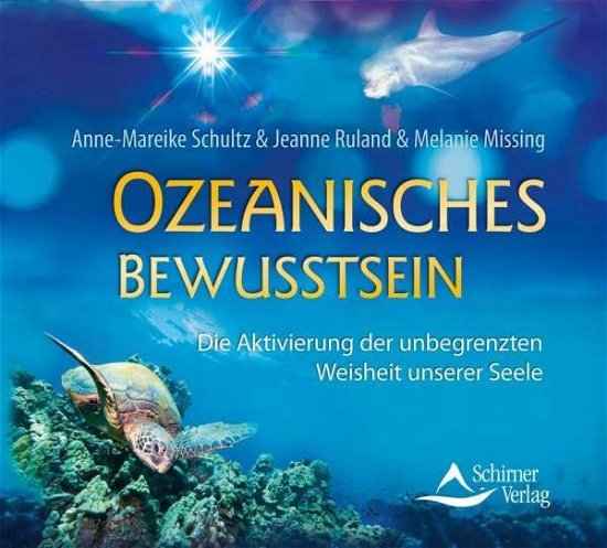 Cover for Schultz, Anne-m. &amp; Ruland, Jeanne &amp; Missing, Melan · Ozeanisches Bewusstsein [CD] (CD) (2014)