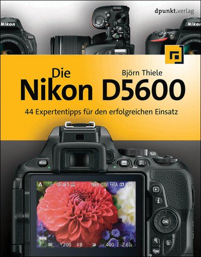 Cover for Thiele · Die Nikon D5600 (Buch)