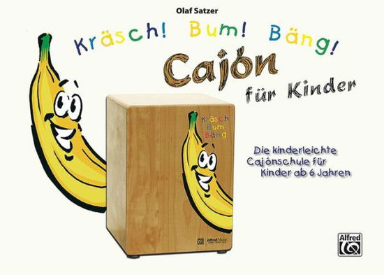 Cover for Satzer · Kräsch!Bum!Cajón f.Kinder.20233G (Book) (2017)