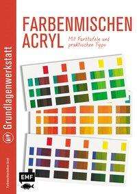 Cover for Grundlagenwerkstatt · Farbenmischen Acry (Book)