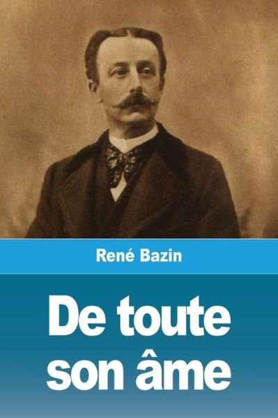 Cover for René Bazin · De toute son ame (Paperback Book) (2021)