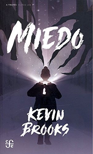 Cover for Kevin Brooks · Miedo (Paperback Book) (2018)