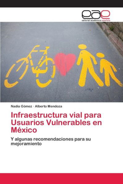 Cover for Gómez · Infraestructura vial para Usuario (Buch) (2018)