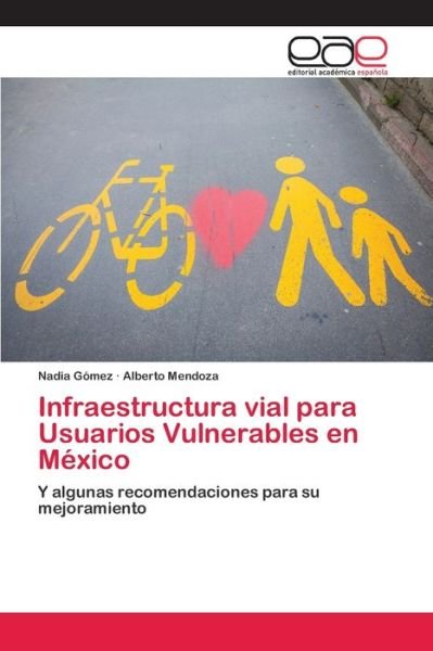 Cover for Gómez · Infraestructura vial para Usuario (Book) (2018)