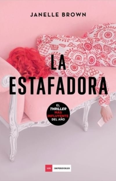 Cover for Janelle Brown · La Estafadora (Paperback Book) (2022)