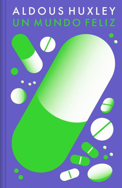 Cover for Aldous Huxley · Mundo Feliz / Brave New World (Bog) (2023)