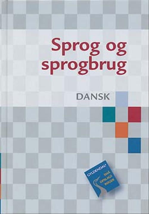 Cover for Ulrik Hvilshøj; Ane Børup; Bolette Rud. Pallesen · Gyldendals små opslagsbøger: Sprog og sprogbrug (Bound Book) [1st edition] [Indbundet] (2005)