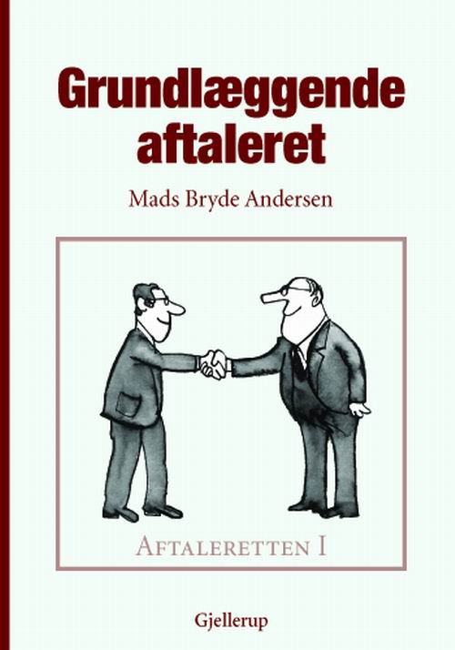 Cover for Mads Bryde Andersen · Aftaleretten: Grundlæggende aftaleret (Bound Book) [3. wydanie] [Indbundet] (2008)