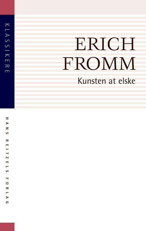 Cover for Erich Fromm · Klassikere: Kunsten at elske (Sewn Spine Book) [4º edição] (2019)