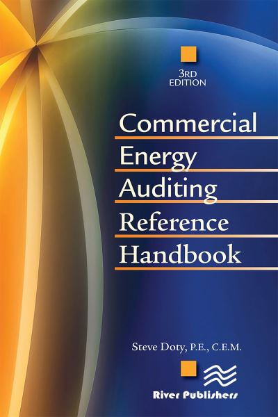 Doty, Steve (Colorado Springs Utilities, USA) · Commercial Energy Auditing Reference Handbook, Third Edition (Paperback Book) (2024)