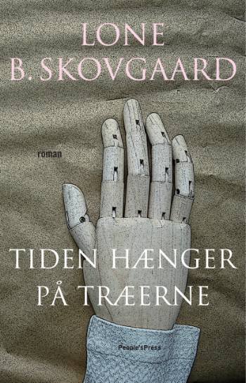 Cover for Lone B. Skovgaard · Tiden hænger på træerne (Sewn Spine Book) [1st edition] (2008)