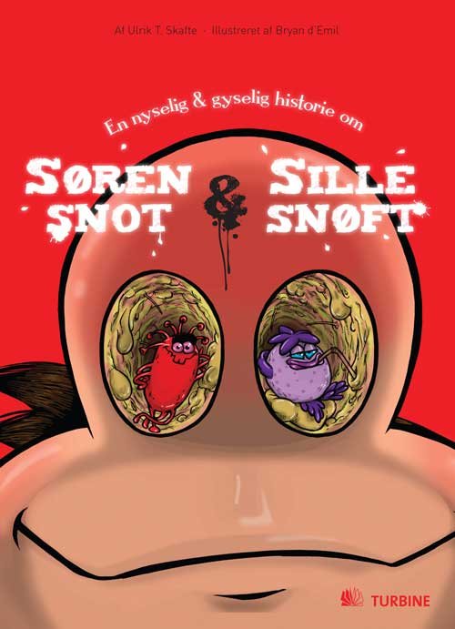 Lille Kloge Bi Zommer Ind ...: en Nyselig & Gyselig Historie Om Søren Snot & Sille Snøft - Ulrik T. Skafte - Bøker - Turbine - 9788770903677 - 4. mars 2011
