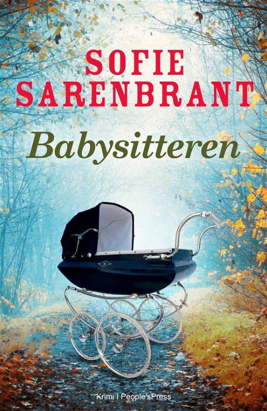 Cover for Sofie Sarenbrant · Emma Sköld: Babysitteren (Gebundesens Buch) [1. Ausgabe] (2016)