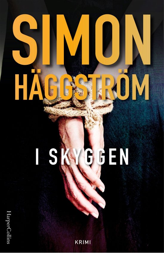 Cover for Simon Häggström · Menneskehandelsgruppen: I skyggen (Bound Book) [1.º edición] (2023)