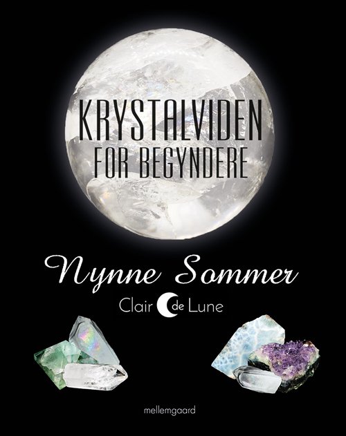 Cover for Nynne Francette Nielsen Sommer · Krystalviden for begyndere (Sewn Spine Book) [1e uitgave] (2019)