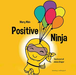 Cover for Mary Nhin · Positive Ninja (Bound Book) [1st edition] (2021)