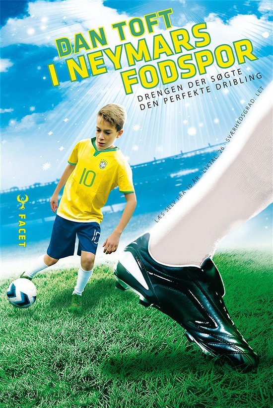 Cover for Dan Toft · I Neymars fodspor (Hæftet bog) [1. udgave] (2015)