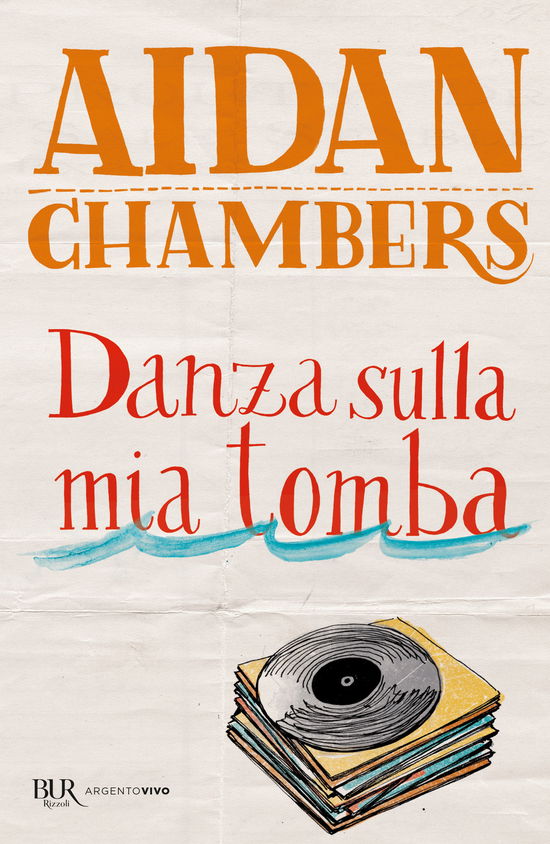 Cover for Aidan Chambers · Danza Sulla Mia Tomba (Book)