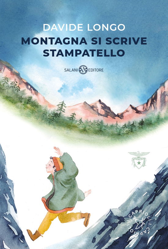 Montagna Si Scrive Stampatello - Davide Longo - Książki -  - 9788831015677 - 