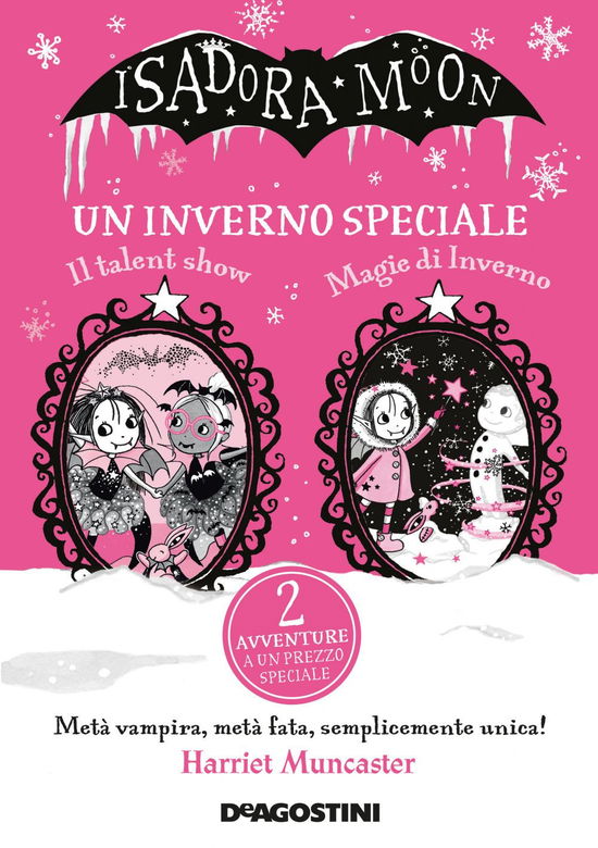 Un Inverno Speciale. Isadora Moon: Il Talent Show-Magie D'inverno - Harriet Muncaster - Böcker -  - 9788851183677 - 