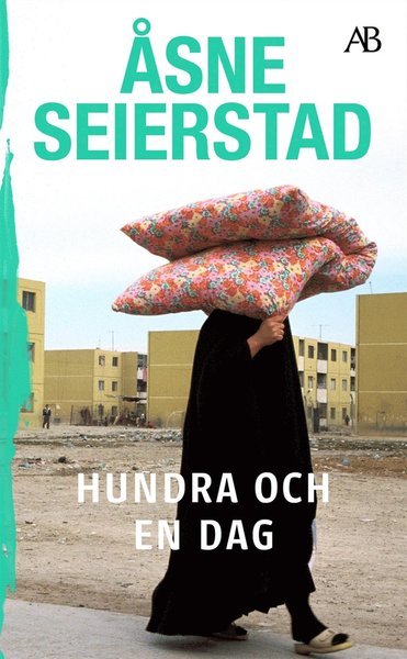 Cover for Åsne Seierstad · Hundra och en dag : en reportageresa (ePUB) (2021)
