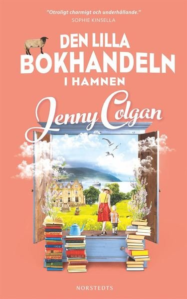 Cover for Jenny Colgan · Den lilla bokhandeln: Den lilla bokhandeln i hamnen (Buch) (2020)
