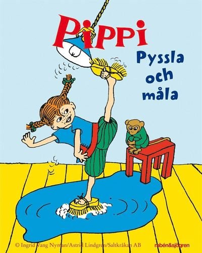 Cover for Astrid Lindgren · Pippi Minipyssel : Pippi pyssla och måla (Bok) (2015)