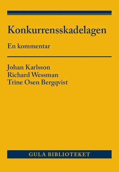 Cover for Johan Karlsson · Konkurrensskadelagen : En kommentar (Gebundesens Buch)