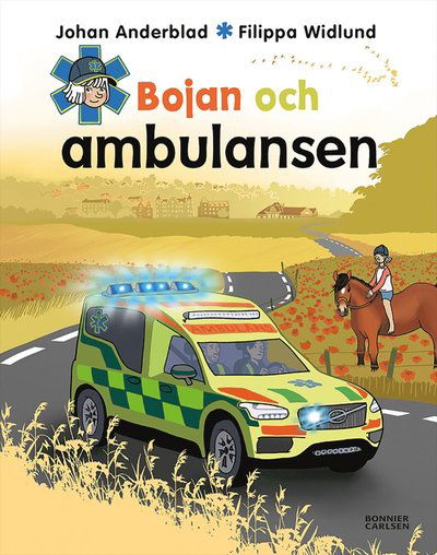 Bojan: Bojan och ambulansen - Johan Anderblad - Libros - Bonnier Carlsen - 9789179758677 - 6 de octubre de 2021