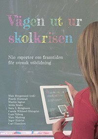 Cover for Carl Hamilton · Vägen ut ur skolkrisen (Book) (2015)