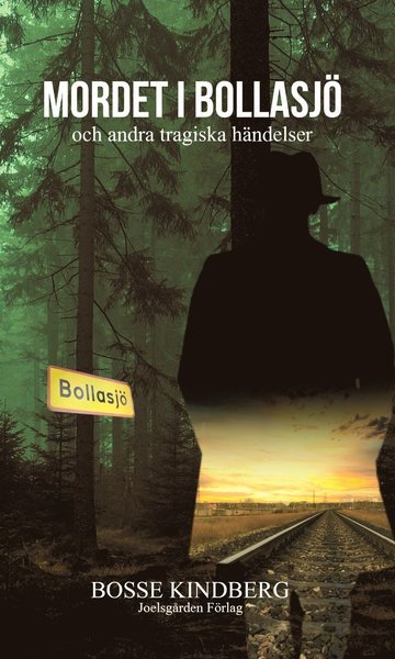Cover for Bosse Kindberg · Mordet i Bollasjö (Pocketbok) (2020)