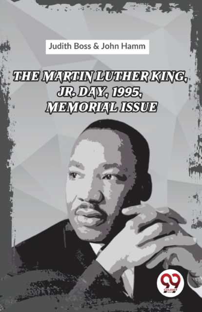 Cover for Judith Boss · The Martin Luther King, Jr. Day, 1995, Memorial Issue (Paperback Book) (2023)