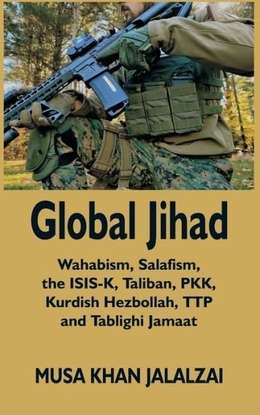 Cover for Musa Khan Jalalzai · Global Jihad (Gebundenes Buch) (2022)