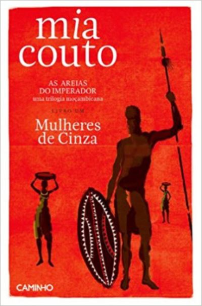 Cover for Mia Couto · As Areias do Imperador: Mulheres de cinza (Paperback Book) (2015)