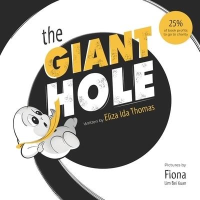 Cover for Eliza Ida Thomas · The Giant Hole (Taschenbuch) (2020)