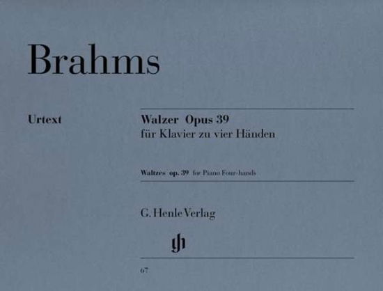 Walzer op.39,Kl.zu vier.HN67 - J. Brahms - Bøger - SCHOTT & CO - 9790201800677 - 6. april 2018