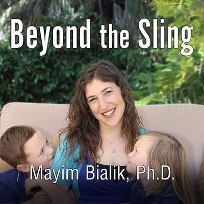 Cover for Mayim Bialik · Beyond the Sling (CD) (2012)