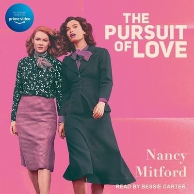 Cover for Nancy Mitford · The Pursuit of Love (CD) (2021)