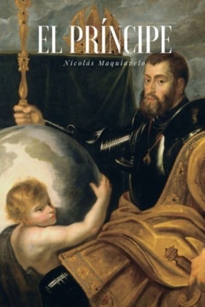 Cover for Nicolas Maquiavelo · El principe (Paperback Book) (2021)