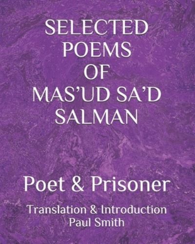 Cover for Paul Smith · Selected Poems of Mas'ud Sa'd Salman (Pocketbok) (2020)