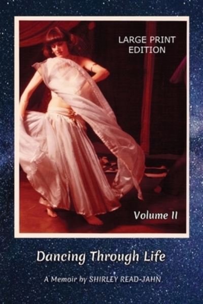 Cover for Shirley Read-Jahn · Dancing Through Life 2 (LARGE PRINT): A Memoir (Paperback Bog) [Large type / large print edition] (2021)