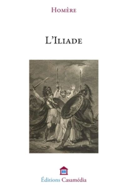 Cover for Homere · L'Iliade (Paperback Book) (2020)