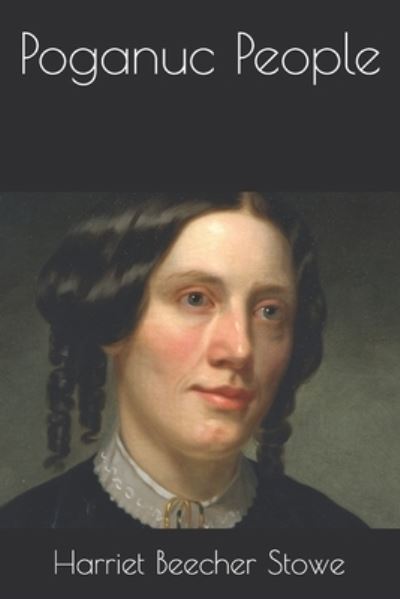 Cover for Professor Harriet Beecher Stowe · Poganuc People (Paperback Book) (2020)