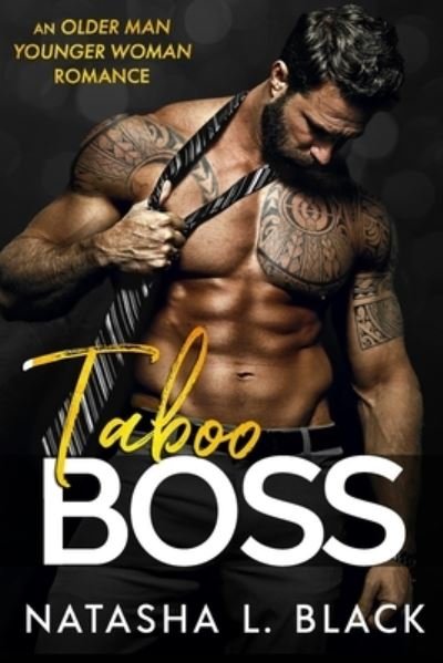 Taboo Boss - Natasha L Black - Books - Independently Published - 9798581014677 - December 16, 2020