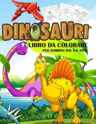 Cover for Jurassic Park · Dinosauri Libro da colorare: Album da colorare di dinosauri 50 disegni in formato grande Per Bambini 4-8 anni Per bimbi che amano questi mostruosi rettili esistenti in tempi preistorici (Pocketbok) (2021)